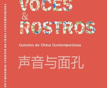 Voces & rostros : cuentos de China contemporánea