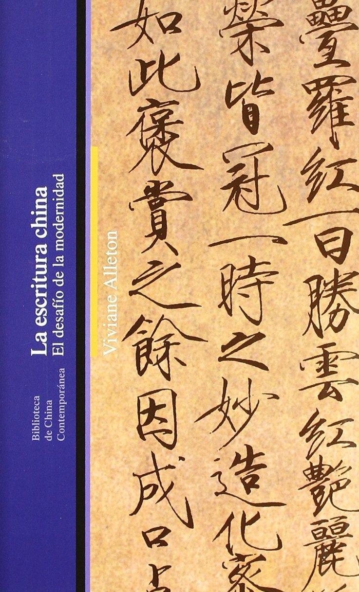 La escritura china: el desafío de la modernidad