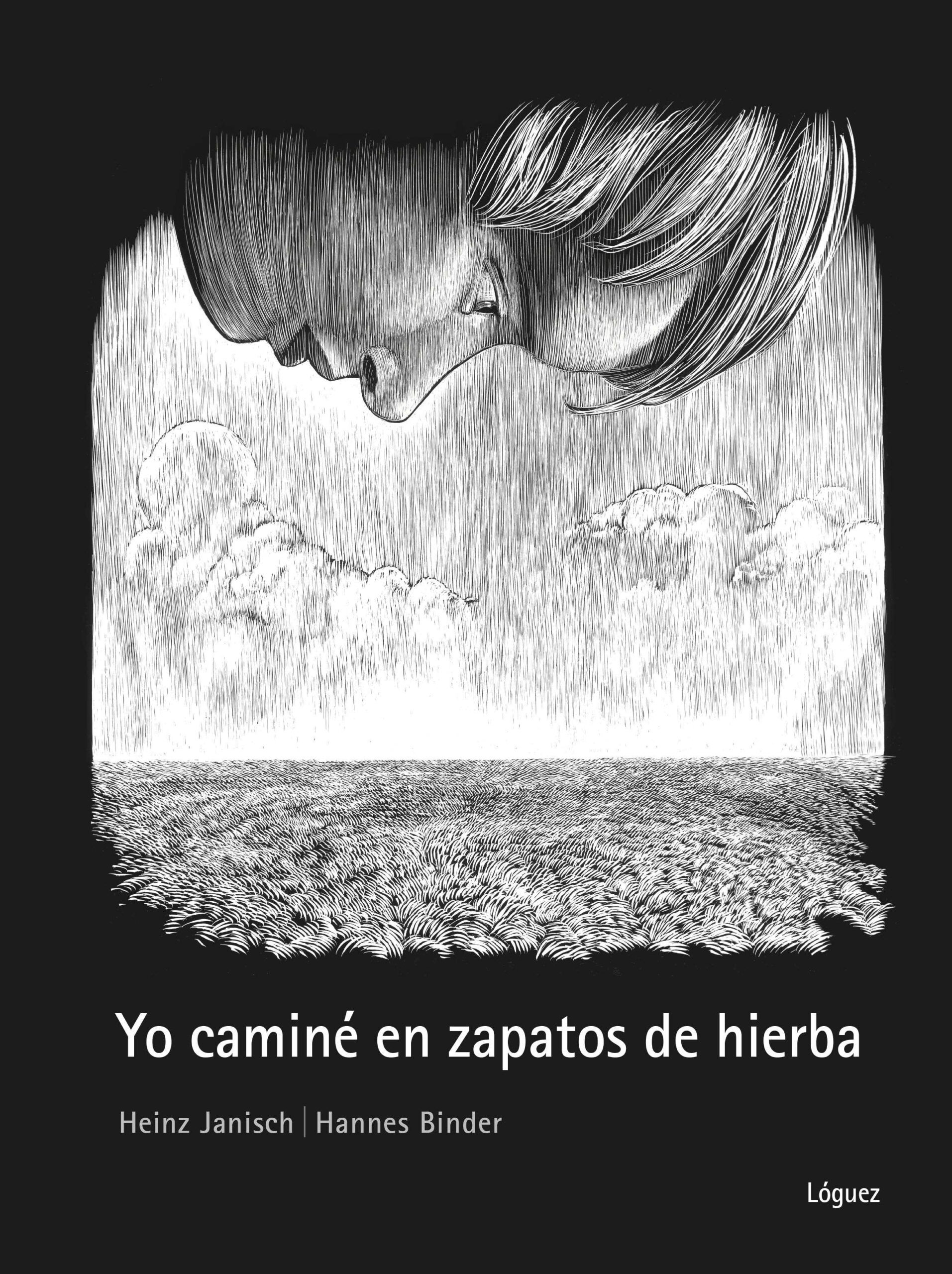 Yo caminé en zapatos de hierba