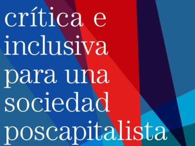 Educación critica e inclusiva para una sociedad poscapitalista