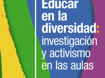 Educar en la diversidad: investigación y activismo en las aulas