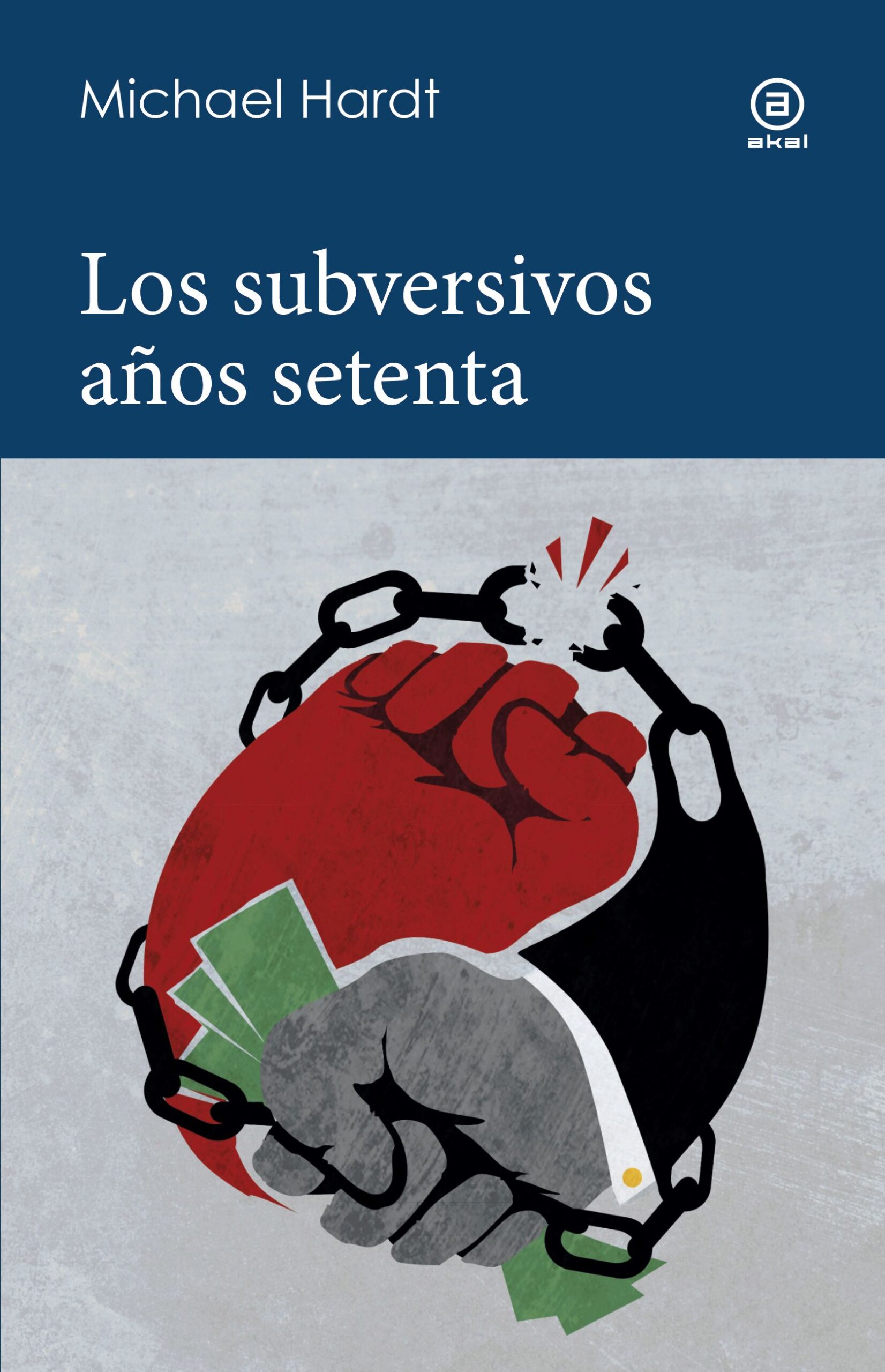 Los subversivos años setenta