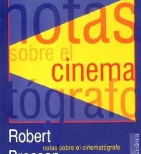 Notas sobre el cinematógrafo
