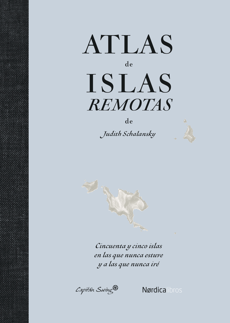Atlas de islas remotas (edición actualizada)