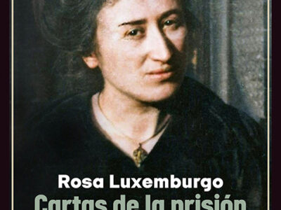 Cartas de la prisión - Rosa Luxemburgo