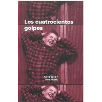 Los cuatrocientos golpes: como llegar a la torre Eiffel