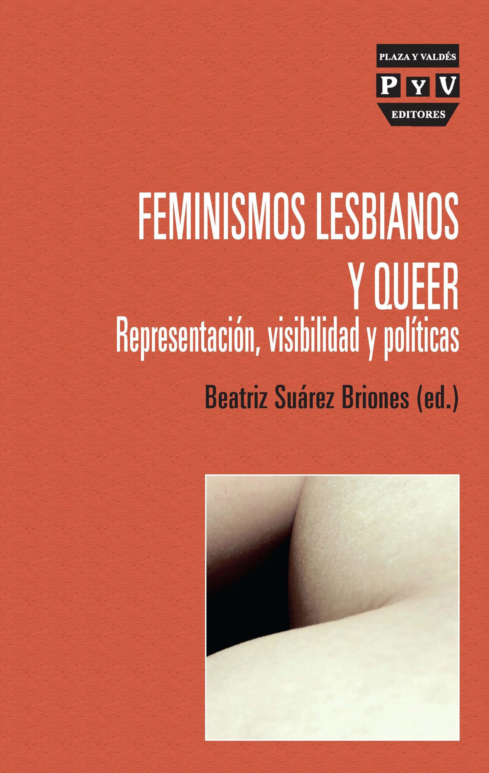 Feminismos lesbianos y queer: representación, visibilidad y políticas