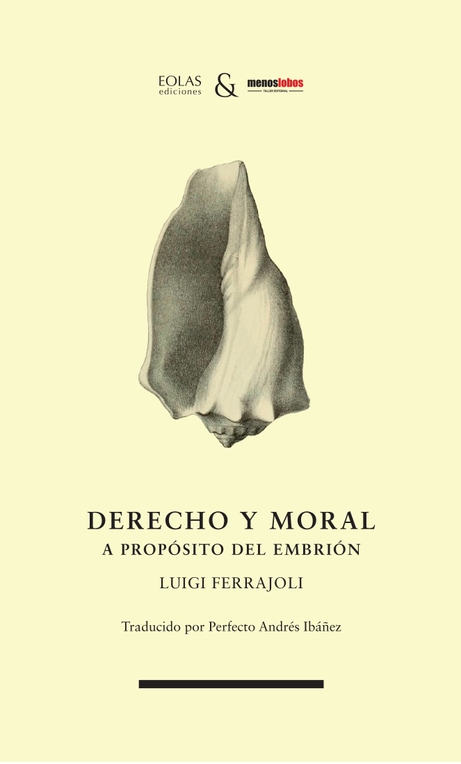 Derecho y moral: a propósito del embrión